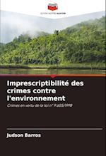 Imprescriptibilité des crimes contre l'environnement