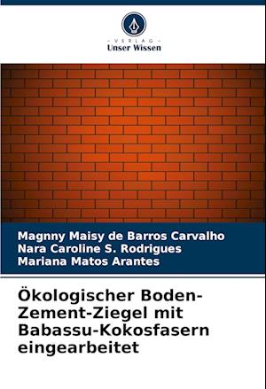 Ökologischer Boden-Zement-Ziegel mit Babassu-Kokosfasern eingearbeitet