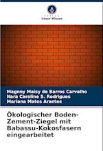 Ökologischer Boden-Zement-Ziegel mit Babassu-Kokosfasern eingearbeitet