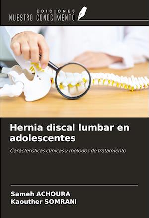 Hernia discal lumbar en adolescentes