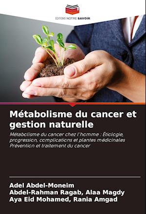 Métabolisme du cancer et gestion naturelle