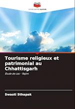 Tourisme religieux et patrimonial au Chhattisgarh