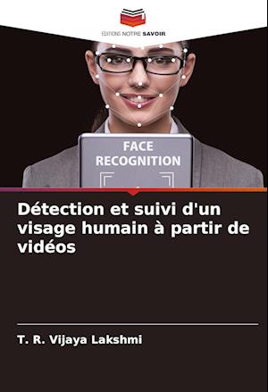 Détection et suivi d'un visage humain à partir de vidéos