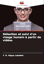 Détection et suivi d'un visage humain à partir de vidéos