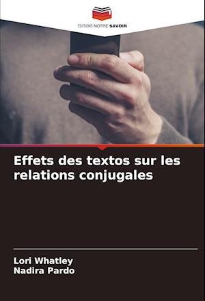 Effets des textos sur les relations conjugales