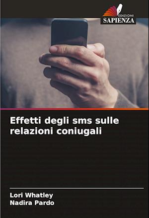 Effetti degli sms sulle relazioni coniugali