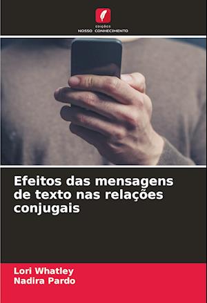 Efeitos das mensagens de texto nas relações conjugais