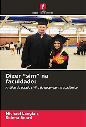 Dizer ¿sim¿ na faculdade: