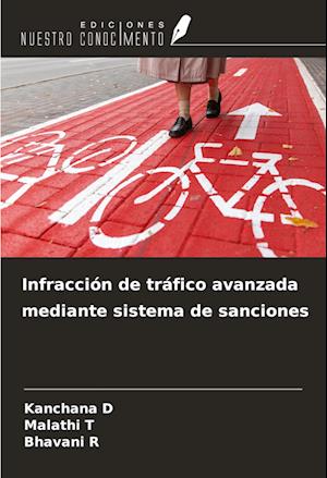 Infracción de tráfico avanzada mediante sistema de sanciones