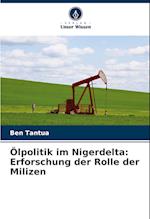 Ölpolitik im Nigerdelta: Erforschung der Rolle der Milizen