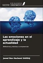 Las emociones en el aprendizaje y la actualidad