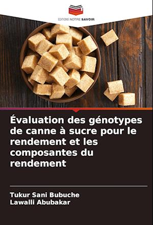 Évaluation des génotypes de canne à sucre pour le rendement et les composantes du rendement