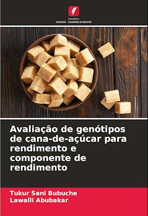 Avaliação de genótipos de cana-de-açúcar para rendimento e componente de rendimento