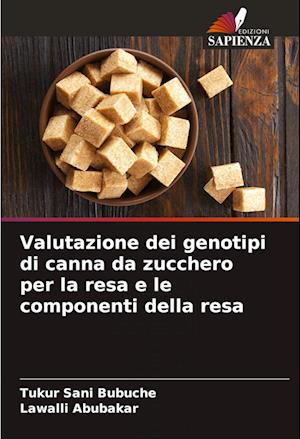 Valutazione dei genotipi di canna da zucchero per la resa e le componenti della resa