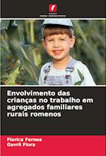 Envolvimento das crianças no trabalho em agregados familiares rurais romenos