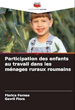 Participation des enfants au travail dans les ménages ruraux roumains