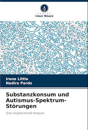 Substanzkonsum und Autismus-Spektrum-Störungen