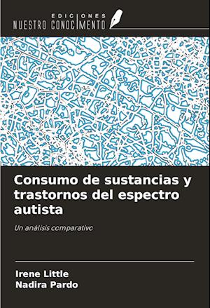 Consumo de sustancias y trastornos del espectro autista