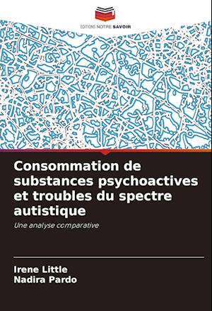 Consommation de substances psychoactives et troubles du spectre autistique