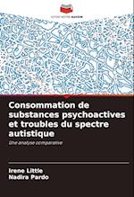 Consommation de substances psychoactives et troubles du spectre autistique