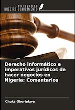 Derecho informático e imperativos jurídicos de hacer negocios en Nigeria: Comentarios