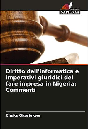 Diritto dell'informatica e imperativi giuridici del fare impresa in Nigeria: Commenti