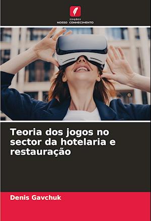 Teoria dos jogos no sector da hotelaria e restauração