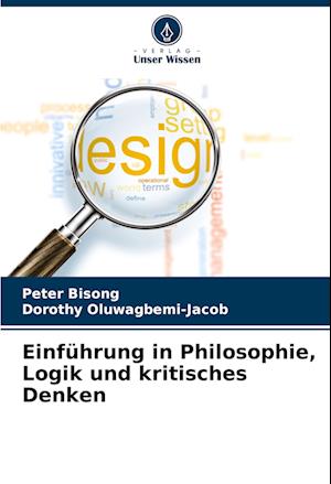 Einführung in Philosophie, Logik und kritisches Denken