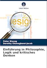 Einführung in Philosophie, Logik und kritisches Denken