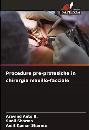 Procedure pre-protesiche in chirurgia maxillo-facciale