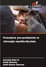 Procedure pre-protesiche in chirurgia maxillo-facciale