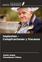 Implantes - Complicaciones y fracasos