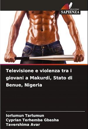 Televisione e violenza tra i giovani a Makurdi, Stato di Benue, Nigeria