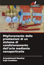 Miglioramento delle prestazioni di un sistema di condizionamento dell'aria mediante nanoparticelle