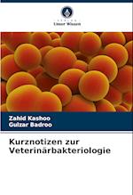 Kurznotizen zur Veterinärbakteriologie