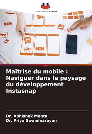 Maîtrise du mobile : Naviguer dans le paysage du développement Instasnap