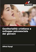 Genitorialità cristiana e sviluppo psicosociale dei giovani