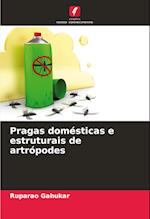 Pragas domésticas e estruturais de artrópodes