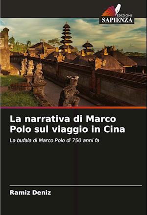 La narrativa di Marco Polo sul viaggio in Cina