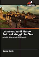 La narrativa di Marco Polo sul viaggio in Cina