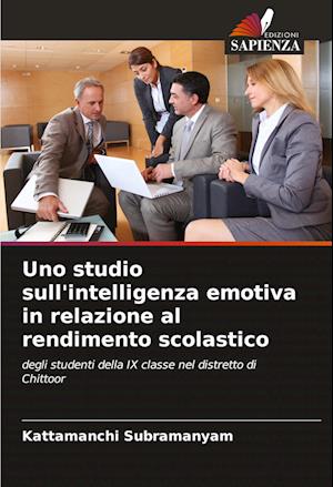 Uno studio sull'intelligenza emotiva in relazione al rendimento scolastico