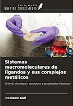 Sistemas macromoleculares de ligandos y sus complejos metálicos