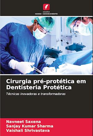 Cirurgia pré-protética em Dentisteria Protética