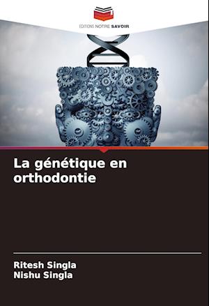 La génétique en orthodontie