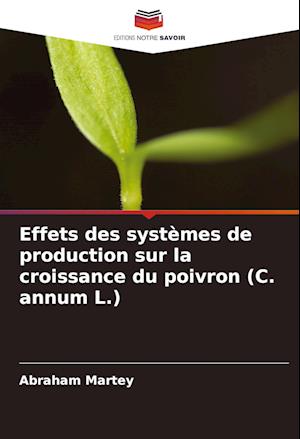 Effets des systèmes de production sur la croissance du poivron (C. annum L.)