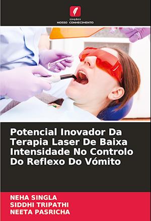 Potencial Inovador Da Terapia Laser De Baixa Intensidade No Controlo Do Reflexo Do Vómito