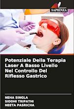 Potenziale Della Terapia Laser A Basso Livello Nel Controllo Del Riflesso Gastrico