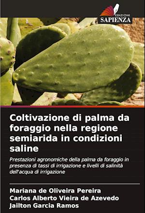 Coltivazione di palma da foraggio nella regione semiarida in condizioni saline