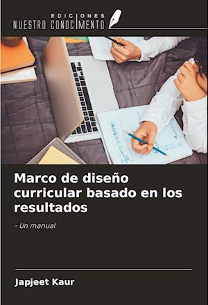 Marco de diseño curricular basado en los resultados