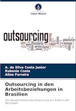 Outsourcing in den Arbeitsbeziehungen in Brasilien